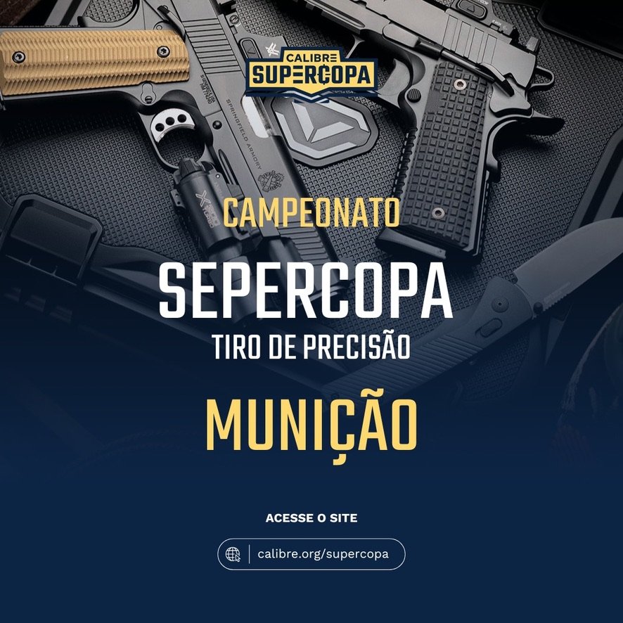 Cartaz do Campeonato Supercopa de Tiro de Precisão com foco em munição.
